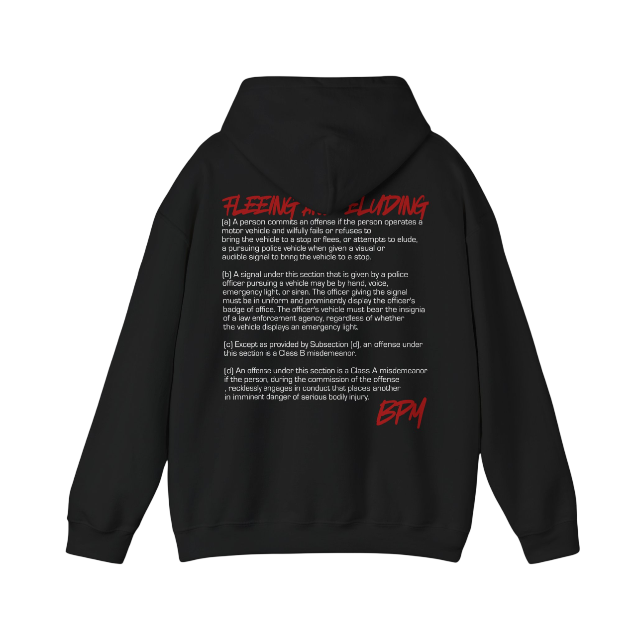 Fleeing and Eluding BPM Hoodie